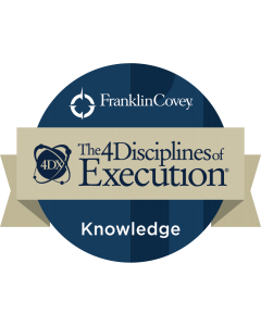 FranklinCovey
The 4 Disciplines of Execution
Knowledge Badge