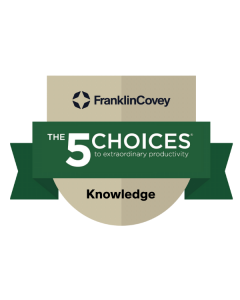 FranklinCovey
The 5 Choices to Extraordinary Productivity
Knowledge Badge