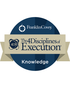FranklinCovey
The 4 Disciplines of Execution
Knowledge Badge