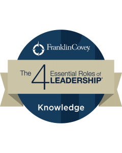 FranklinCovey
The 4 Essential Roles of Leadership
Knowledge Badge