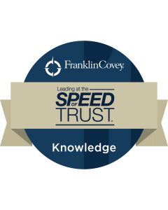 FranklinCovey
Leading at the Speed of Trust
Knowledge Badge